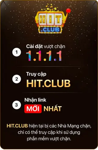 HITCLUB | HIT CLUB| Link Tải HIT.CLUB Cổng Game Bài Đổi Thưởng 06/2026 11 1.1.1.1 tai hitclub