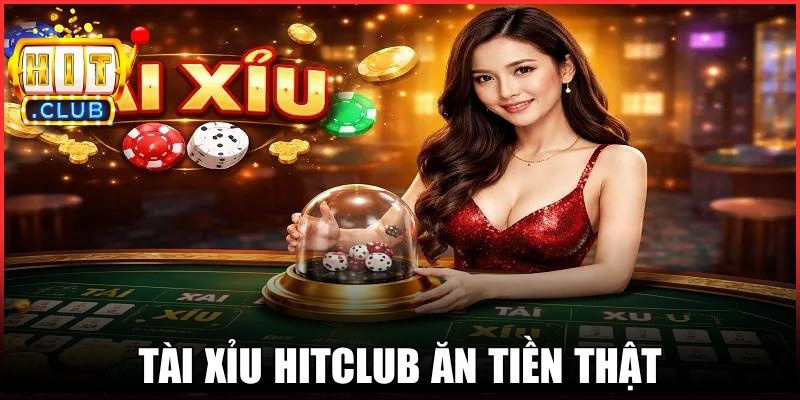 Tài Xỉu Hitclub Ăn Tiền Thật: Bí Quyết Chinh Phục Cổng Game 6 Tài Xỉu Hitclub Ăn Tiền Thật: Bí Quyết Chinh Phục Cổng Game